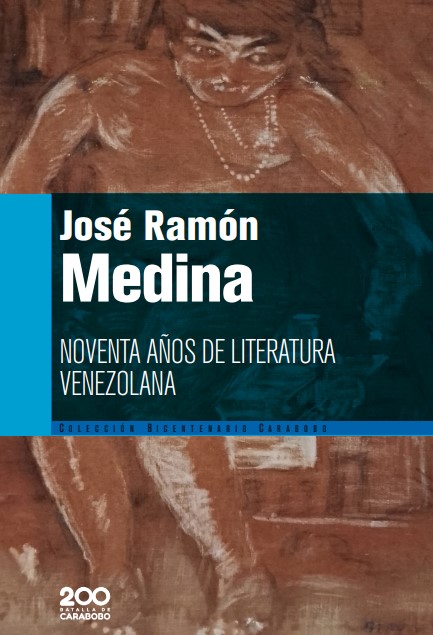 90 años de literatura venezolana