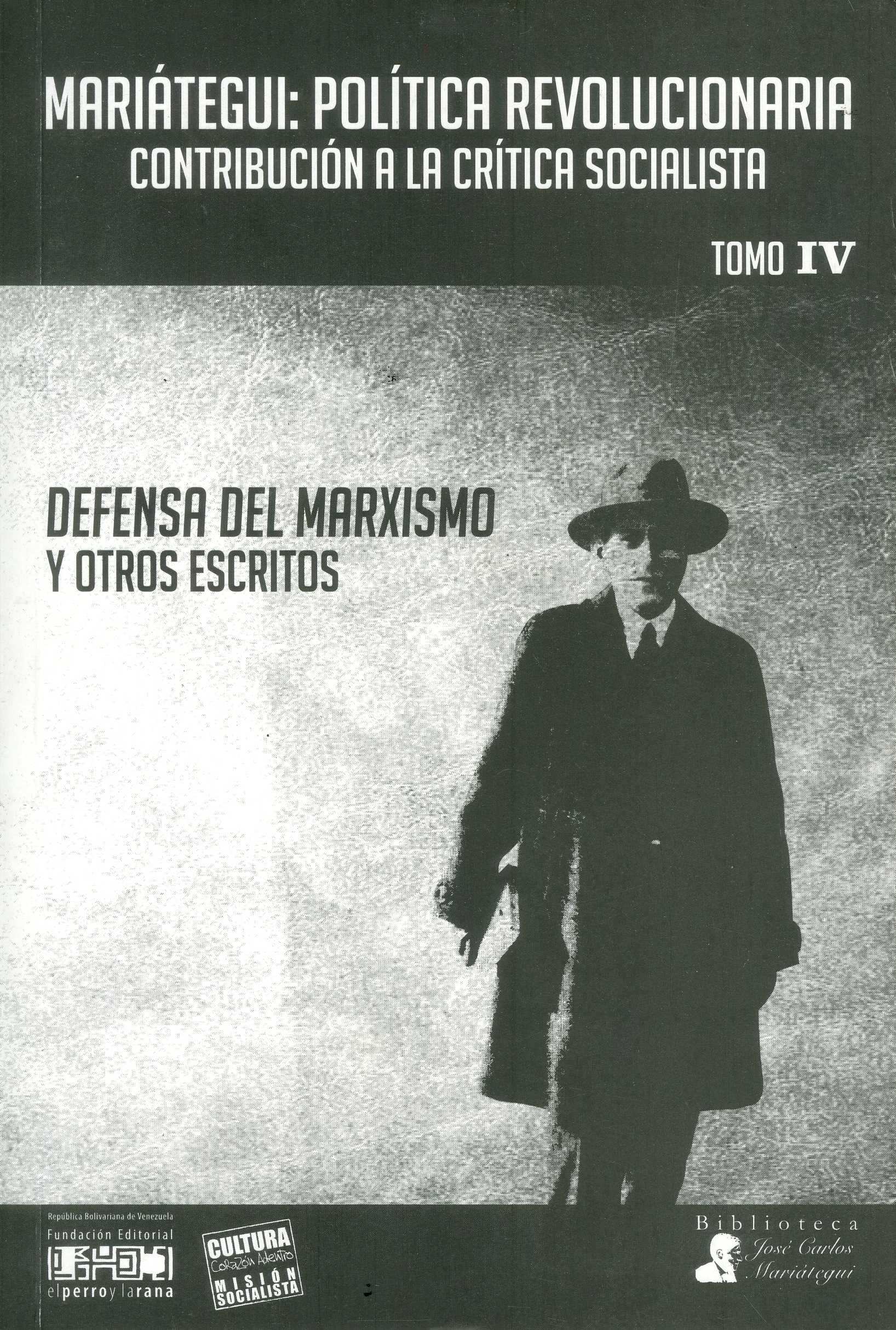 Defensa del marxismo y otros escritos