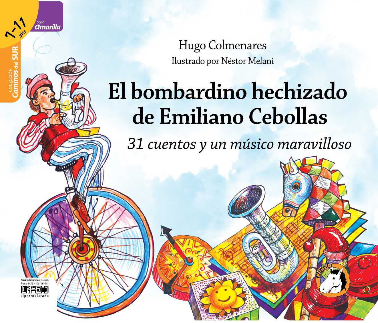 El bombardino hechizadode Emiliano Cebollas