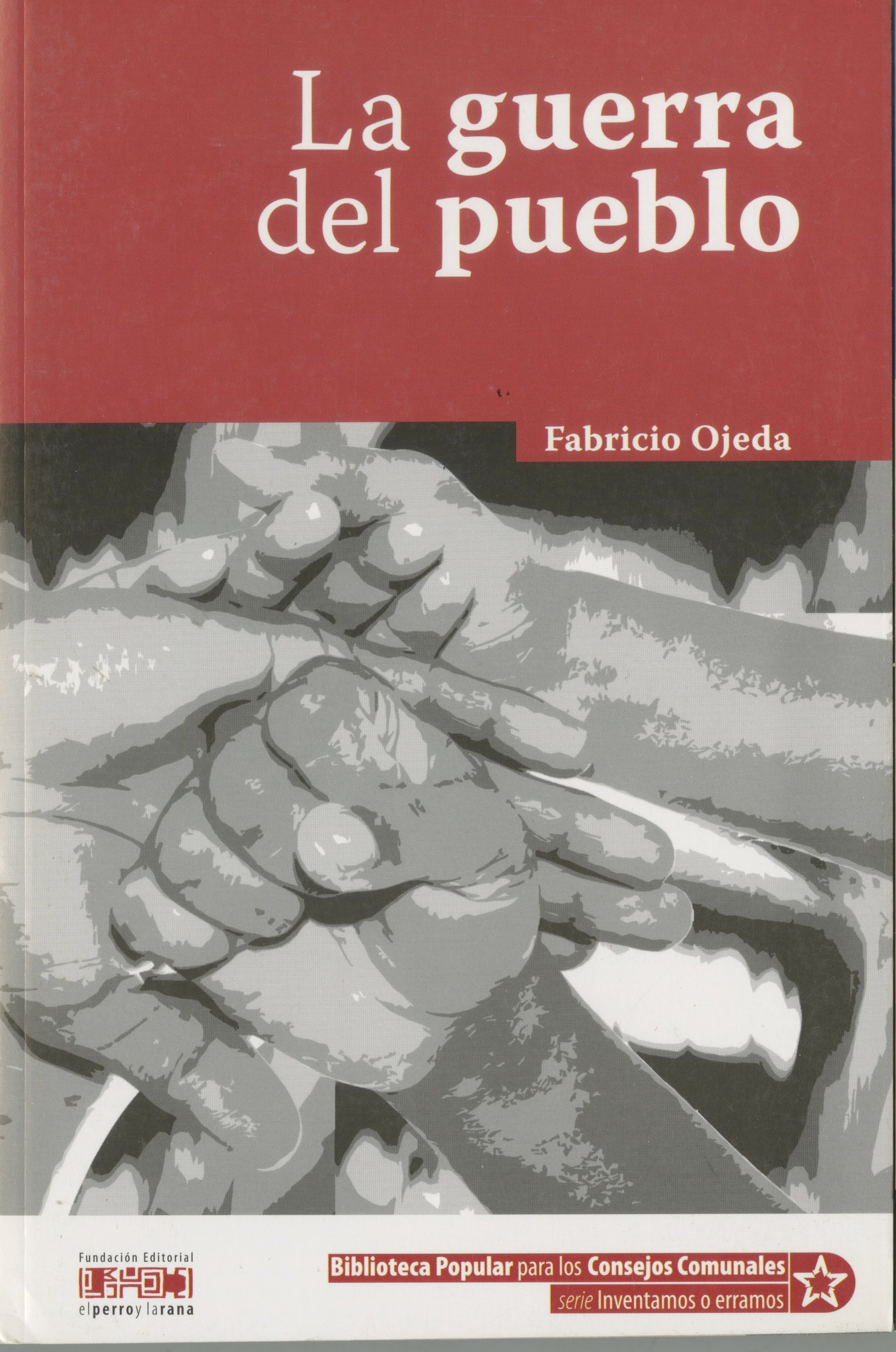 La guerra del pueblo. cierta