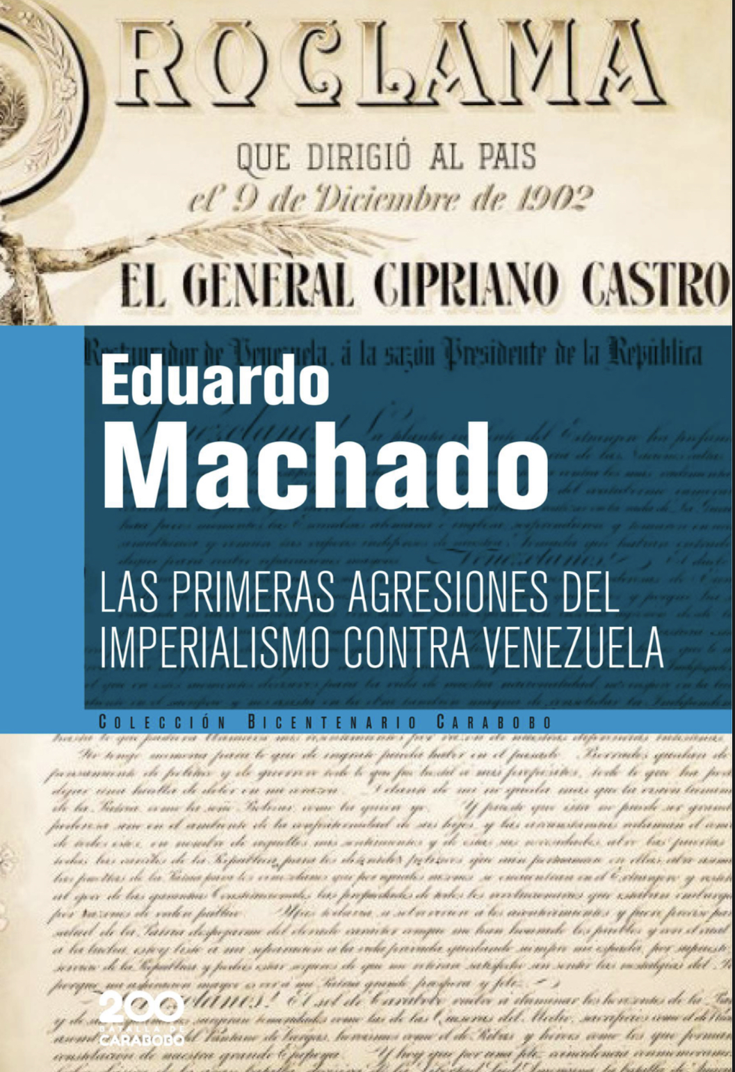 Las primeras agresiones del imperialismo contra Venezuela