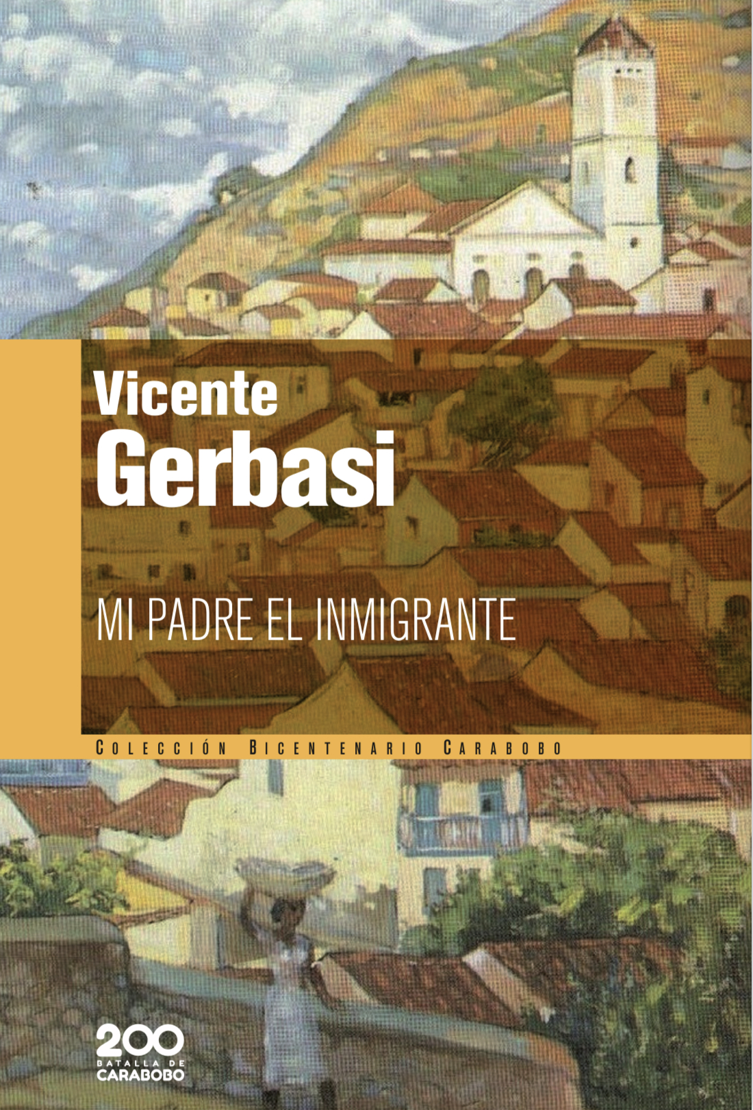 Mi padre el inmigrante