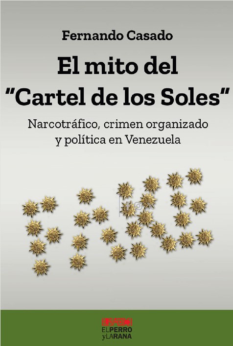 El mito del “Cartel de los Soles”